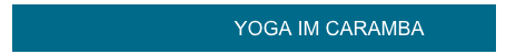                            YOGA IM CARAMBA        